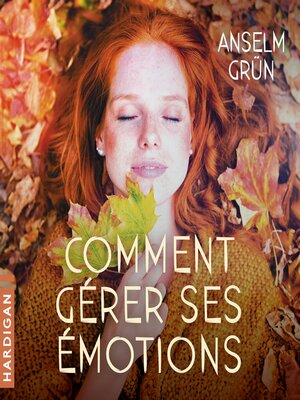 cover image of Comment gérer ses émotions